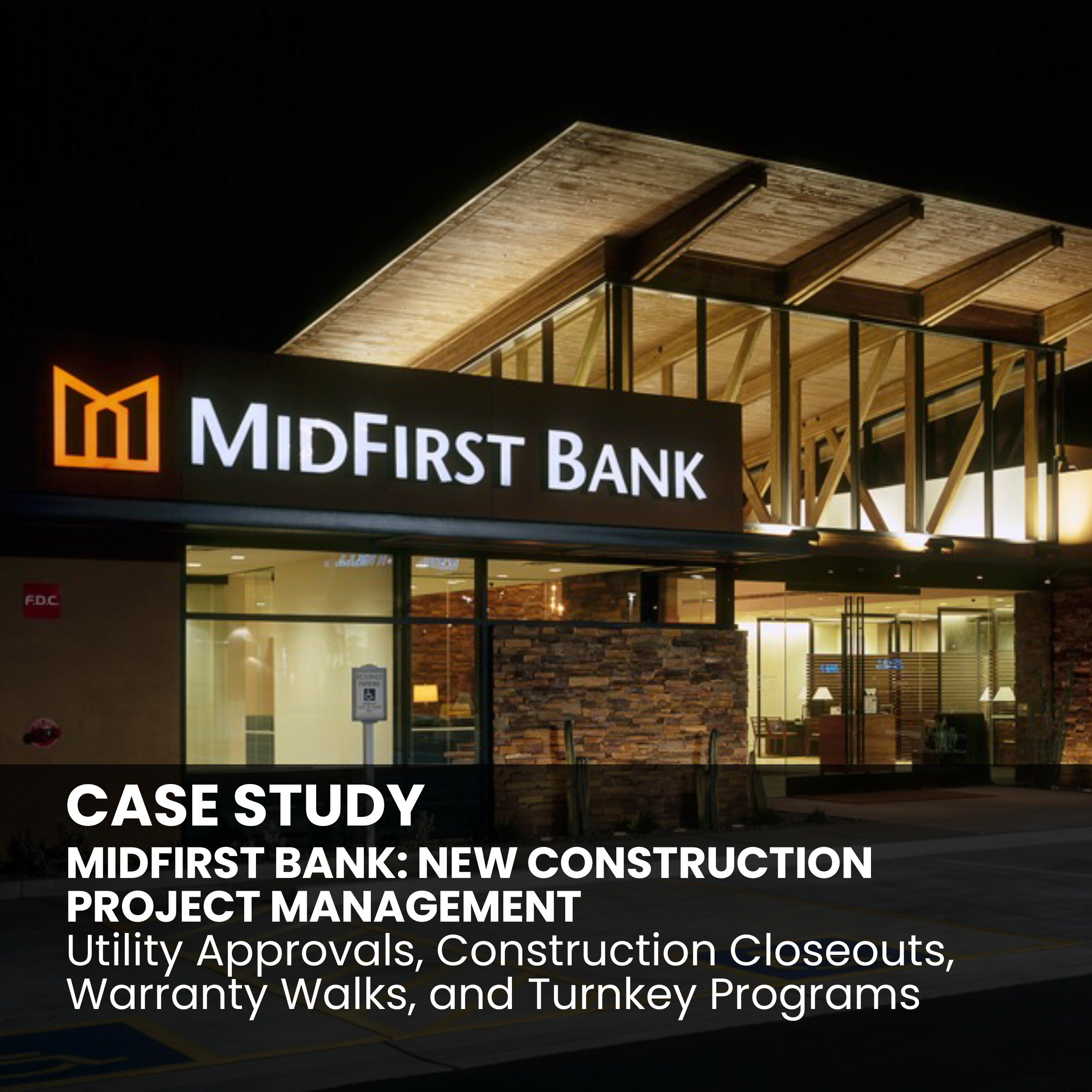 MidFirst Bank: New Construction Project Management Utility Approvals, Constr